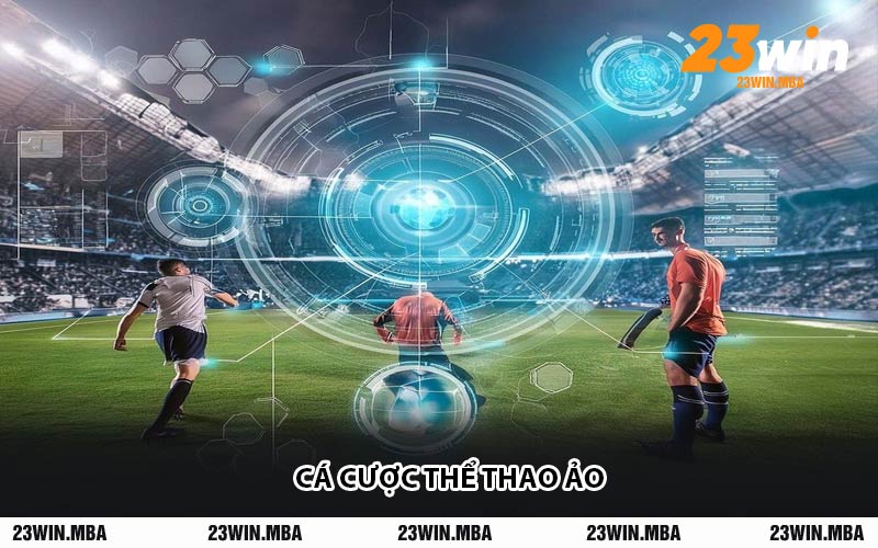 Cá Cược Thể Thao Ảo